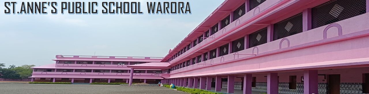 St. Anne's Public School Warora Devotion- Love- Service  